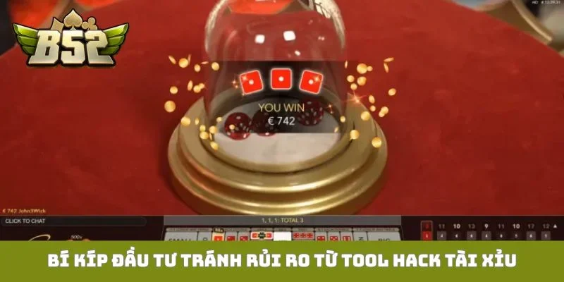 Bí kíp đầu tư tránh rủi ro từ tool hack tài xỉu