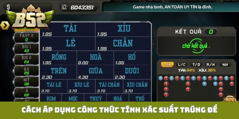 Cách áp dụng công thức tính xác suất trúng đề