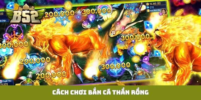 Bắn cá thần rồng
