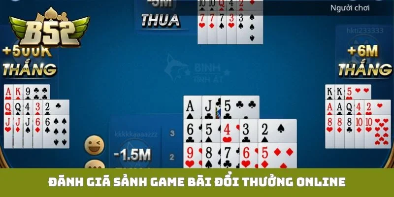 Đánh giá sảnh game bài đổi thưởng online