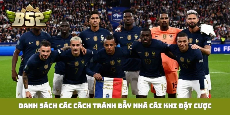 Danh sách các cách tránh bẫy nhà cái khi đặt cược