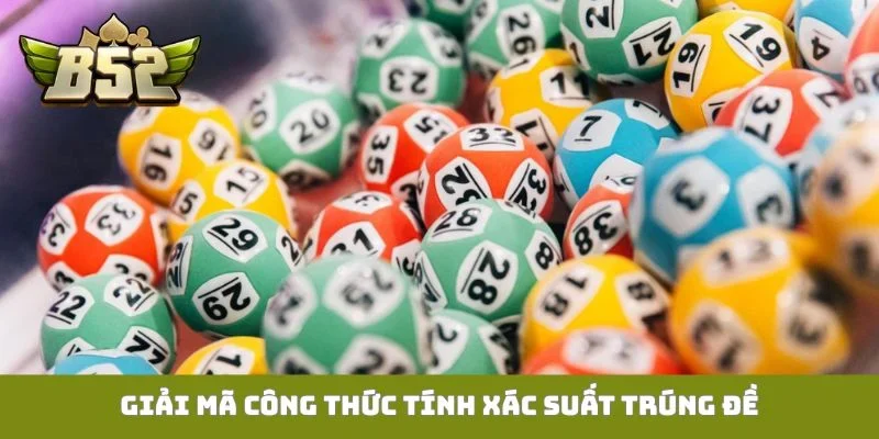 công thức tính xác suất trúng đề