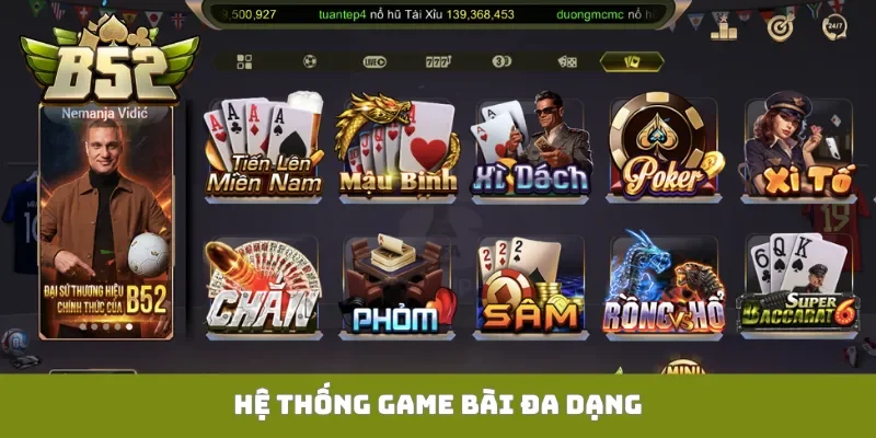 Hệ thống game bài đa dạng