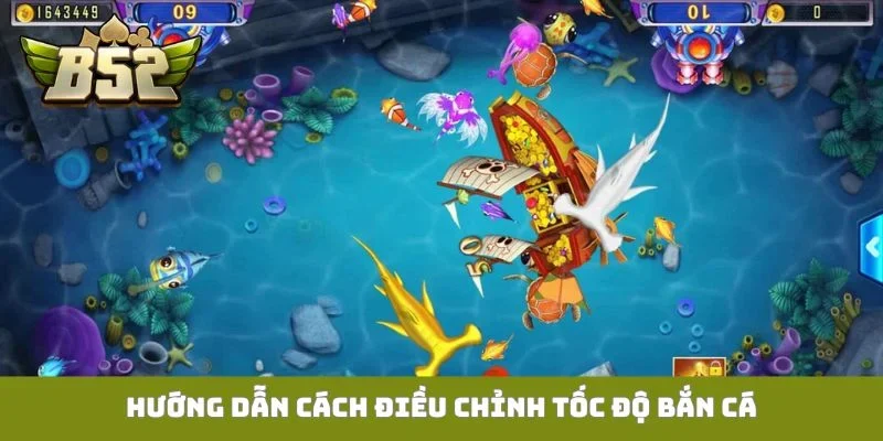 cách điều chỉnh tốc độ bắn cá