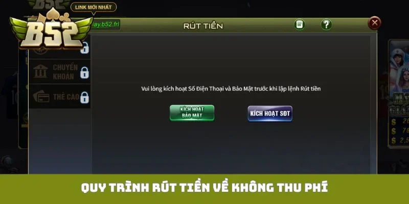 Quy trình rút tiền về không thu phí