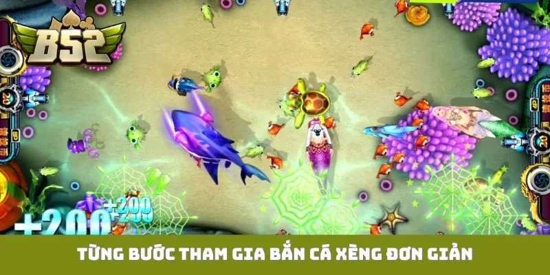 Bắn Cá Xèng B52club - Bí Kíp Săn Hũ Đổi Thưởng Lớn Từng bước tham gia bắn cá Xèng đơn giản